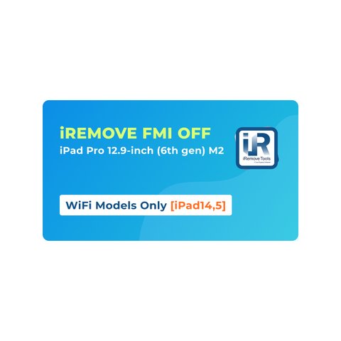 iRemove FMI OFF iPad Pro 12.9 inch 6th Gen  M2 WiFi Only [iPad14,5]